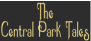 The Central Park Tales